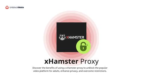 xhamsterprox|Unblock xHamster 